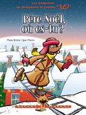 Père Noël, où es-tu?